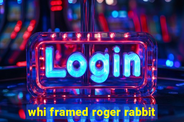 whi framed roger rabbit